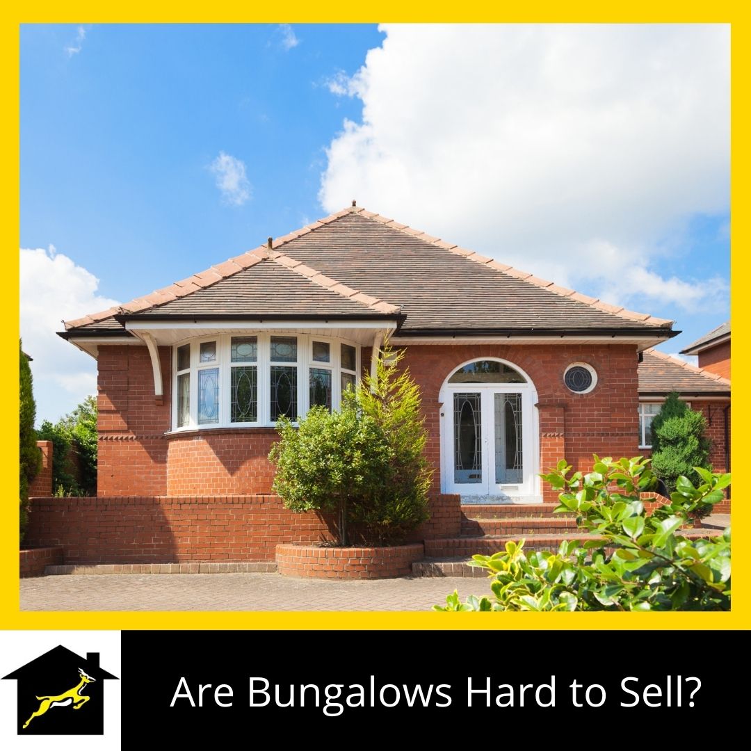 Are Bungalows Hard to Sell?