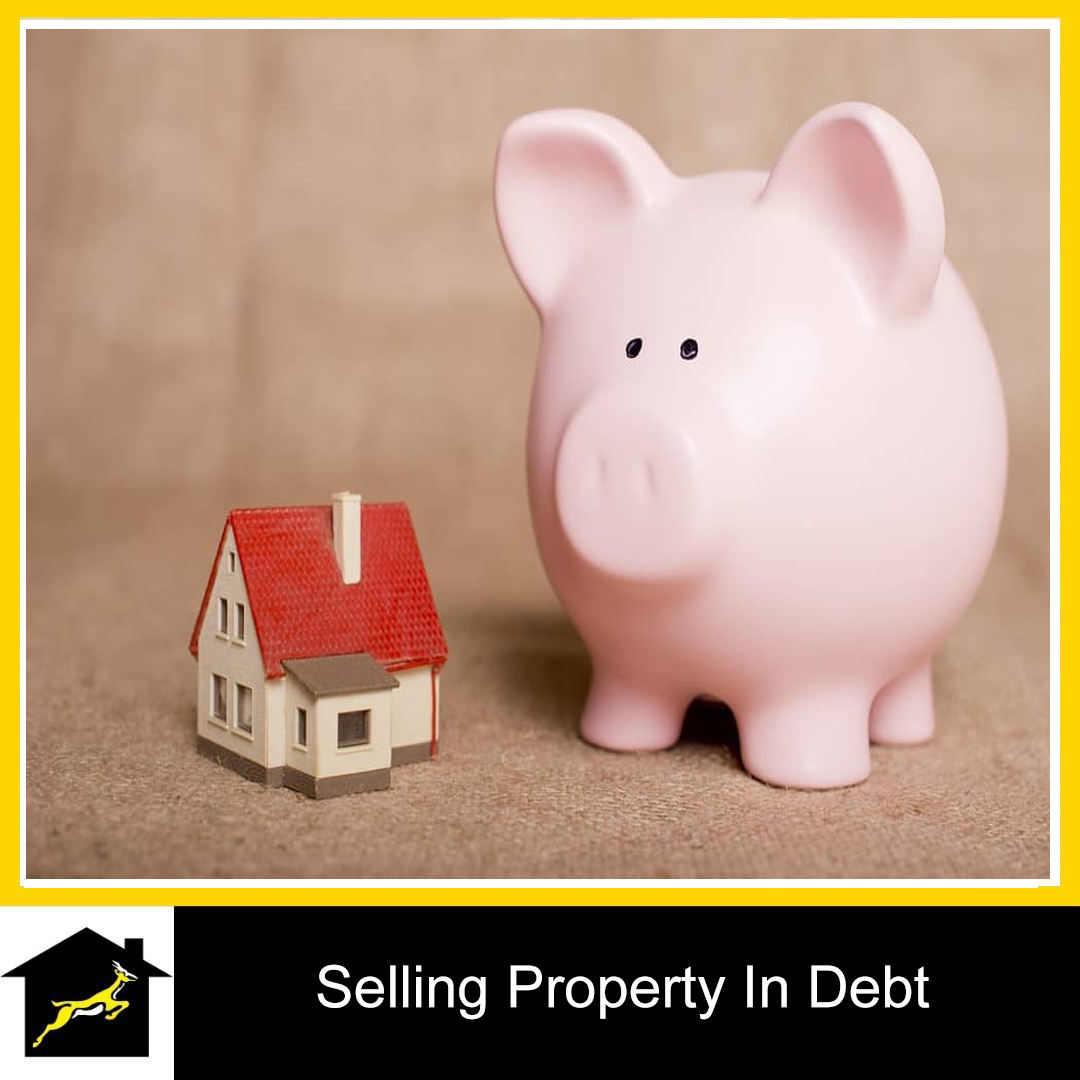 Selling Property When in Debt