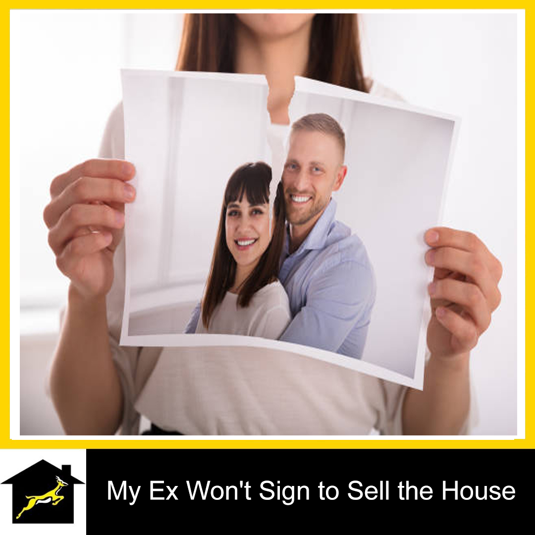 Help! My Ex Won’t Sign to Sell the House UK Guide 2024
